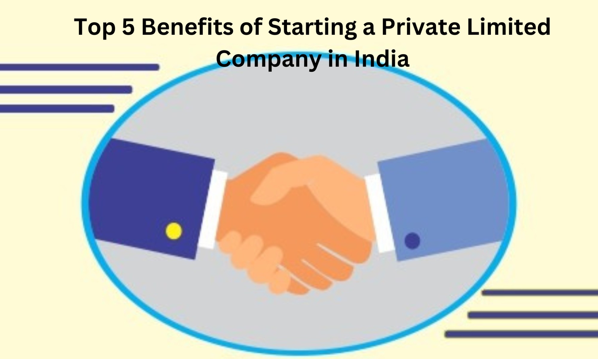 Top 5 Benefits of Starting a Private Limited Company in India